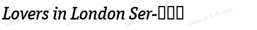 Lovers in London Ser字体转换 Lovers in London Ser字体转换